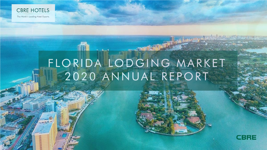Florida Lodging Market 2020 Annual Report Florida Hotel Transactions 1