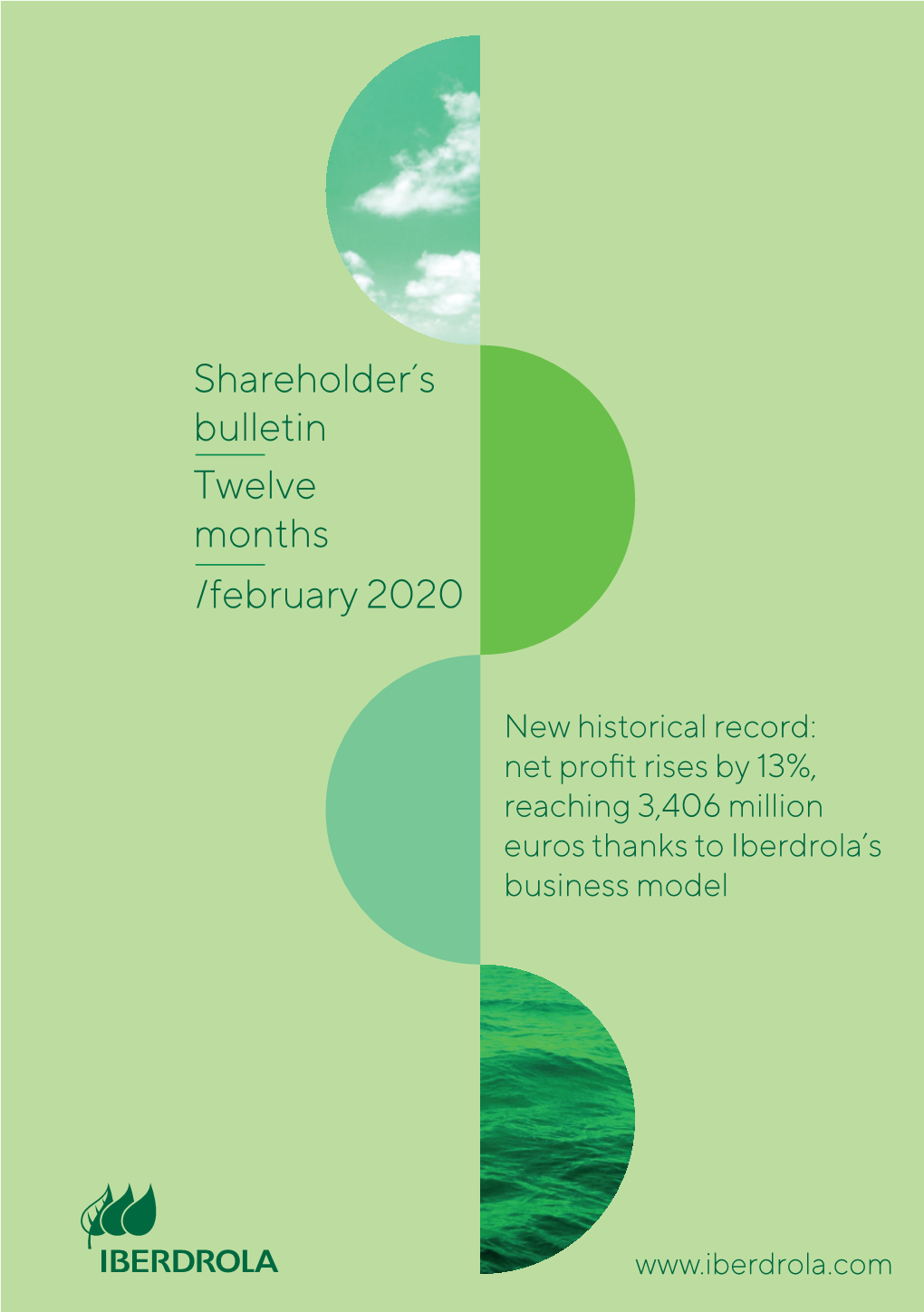 Shareholder´S Bulletin Twelve Months February 2020