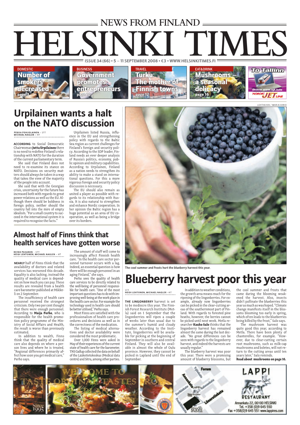 Blueberry Harvest Poor This Year Results Are Revealed from a Health the Well-Being of Personnel Responsi- Care Barometer Published at Mikke- Ble for Health Care
