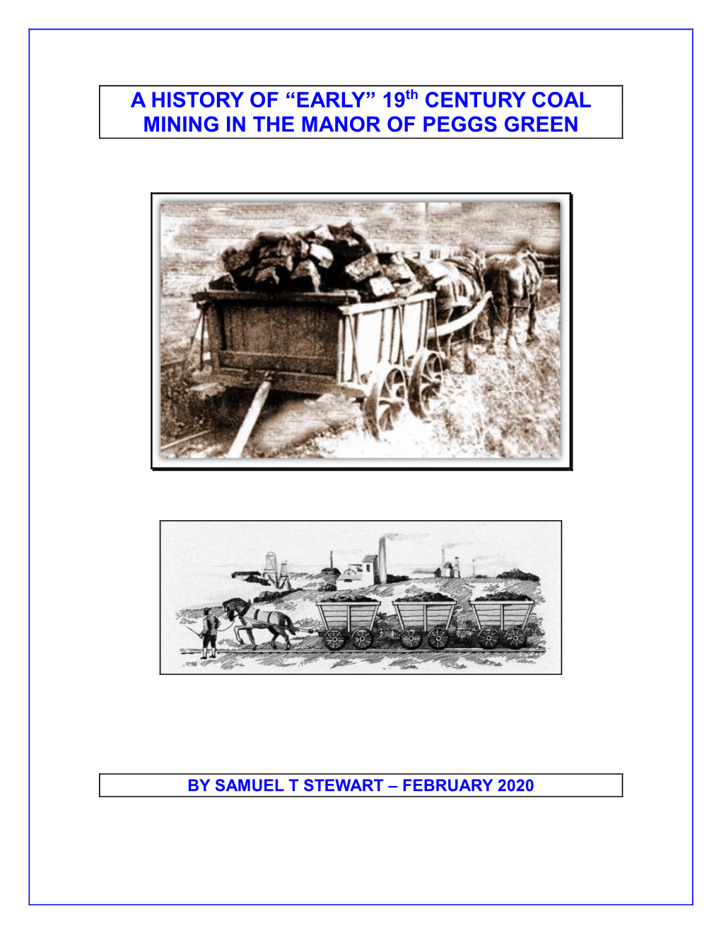 19Th CENTURY COAL MINING in the MANOR of PEGGS GREEN