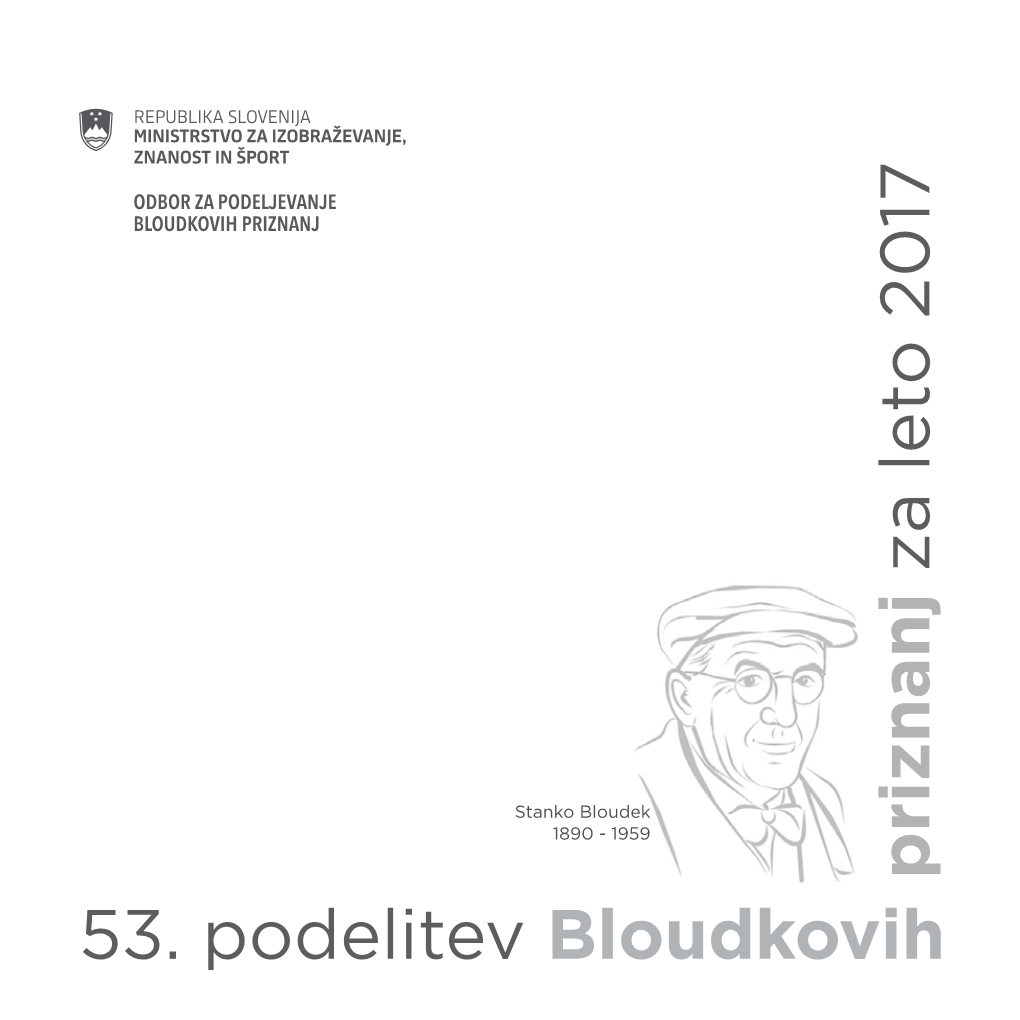 53. Podelitev Bloudkovih Priznanj Za Leto 2017 Brdo Pri Kranju, 16