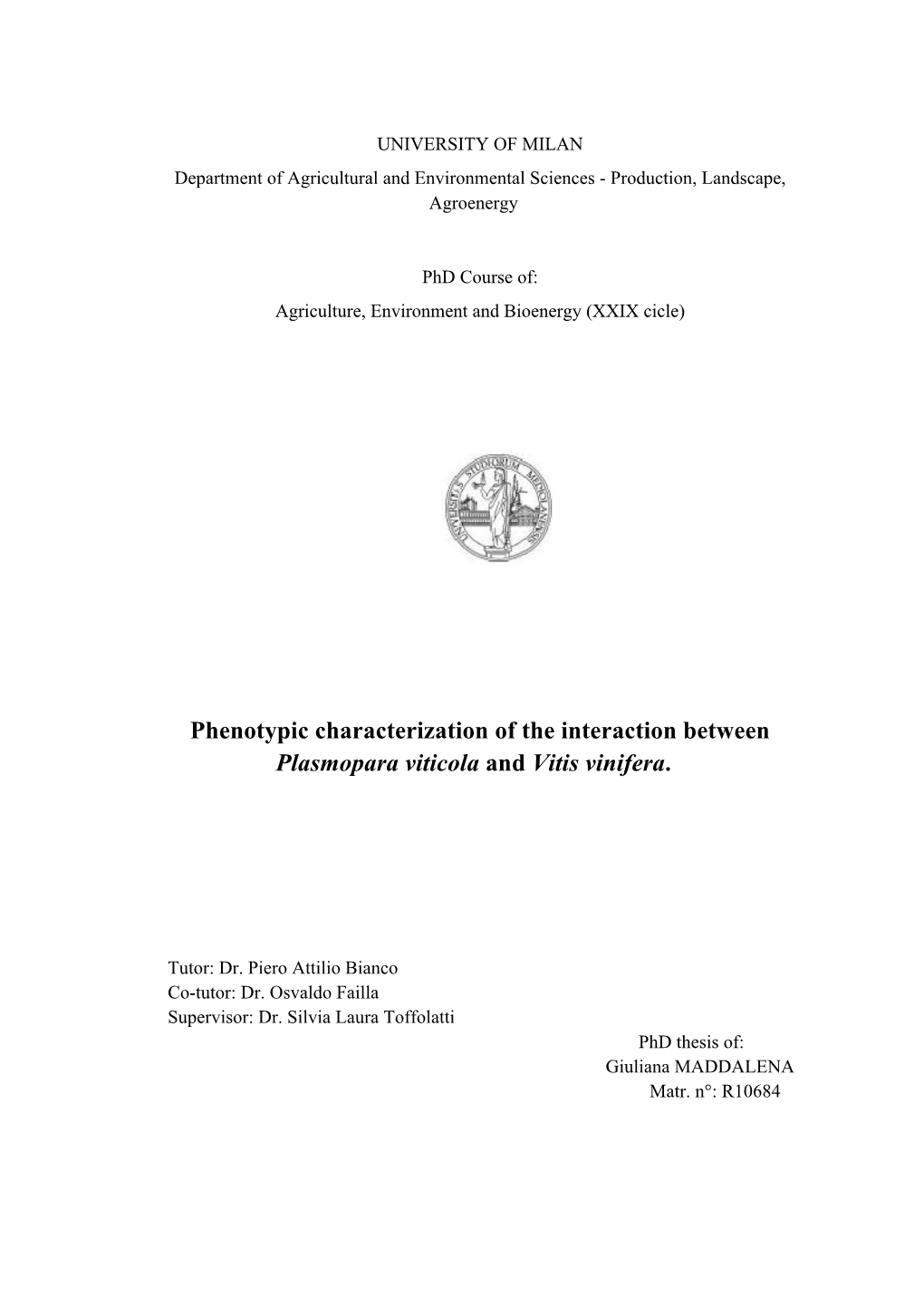 Phenotypic Characterization of the Interaction Between Plasmopara Viticola and Vitis Vinifera