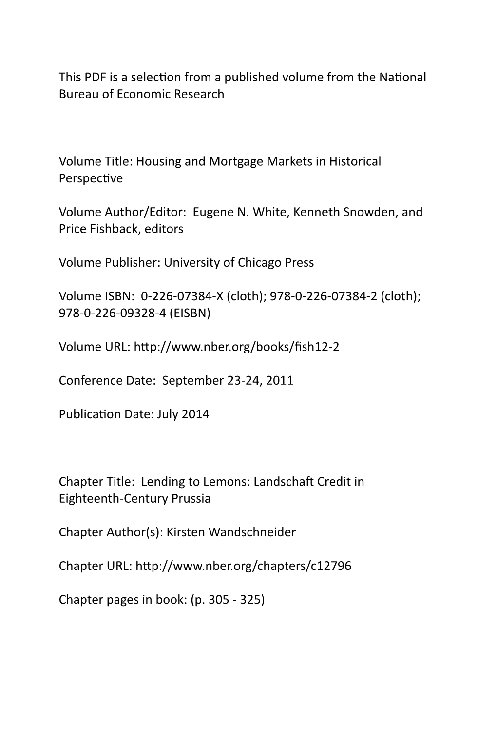 Housing and Mortgage Markets in Historical Perspective