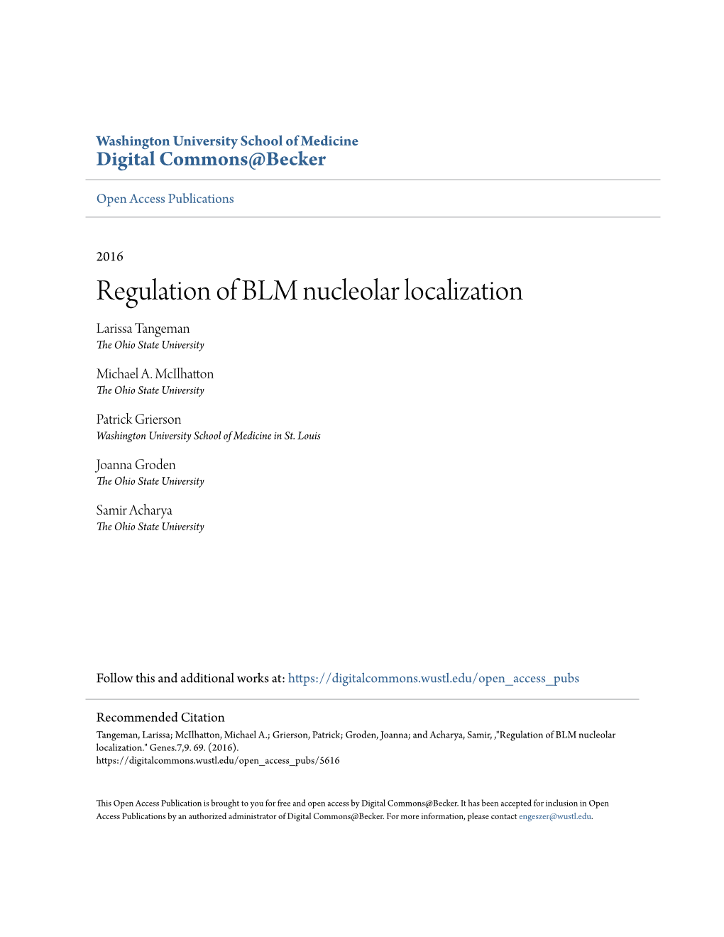 Regulation of BLM Nucleolar Localization Larissa Tangeman the Ohio State University