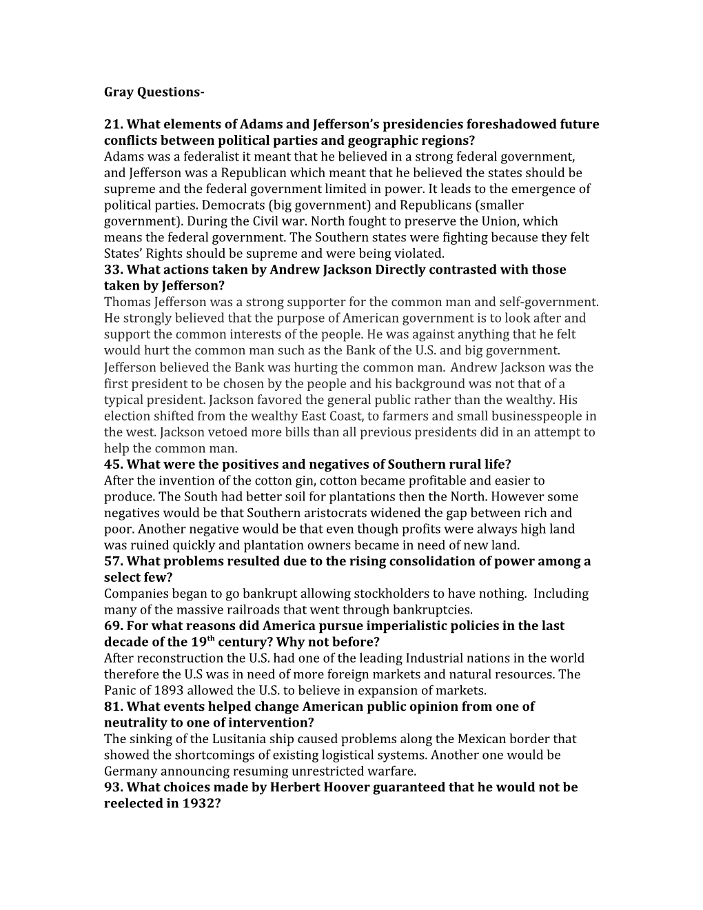 33. What Actions Taken by Andrew Jackson Directly Contrasted with Those Taken by Jefferson?