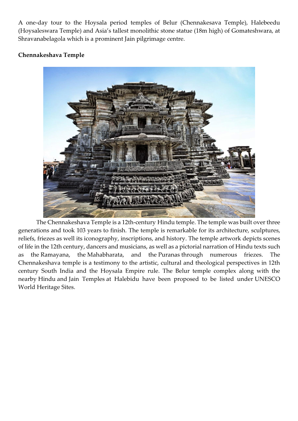 Hoysaleswara Temple) and Asia’S Tallest Monolithic Stone Statue (18M High) of Gomateshwara, at Shravanabelagola Which Is a Prominent Jain Pilgrimage Centre