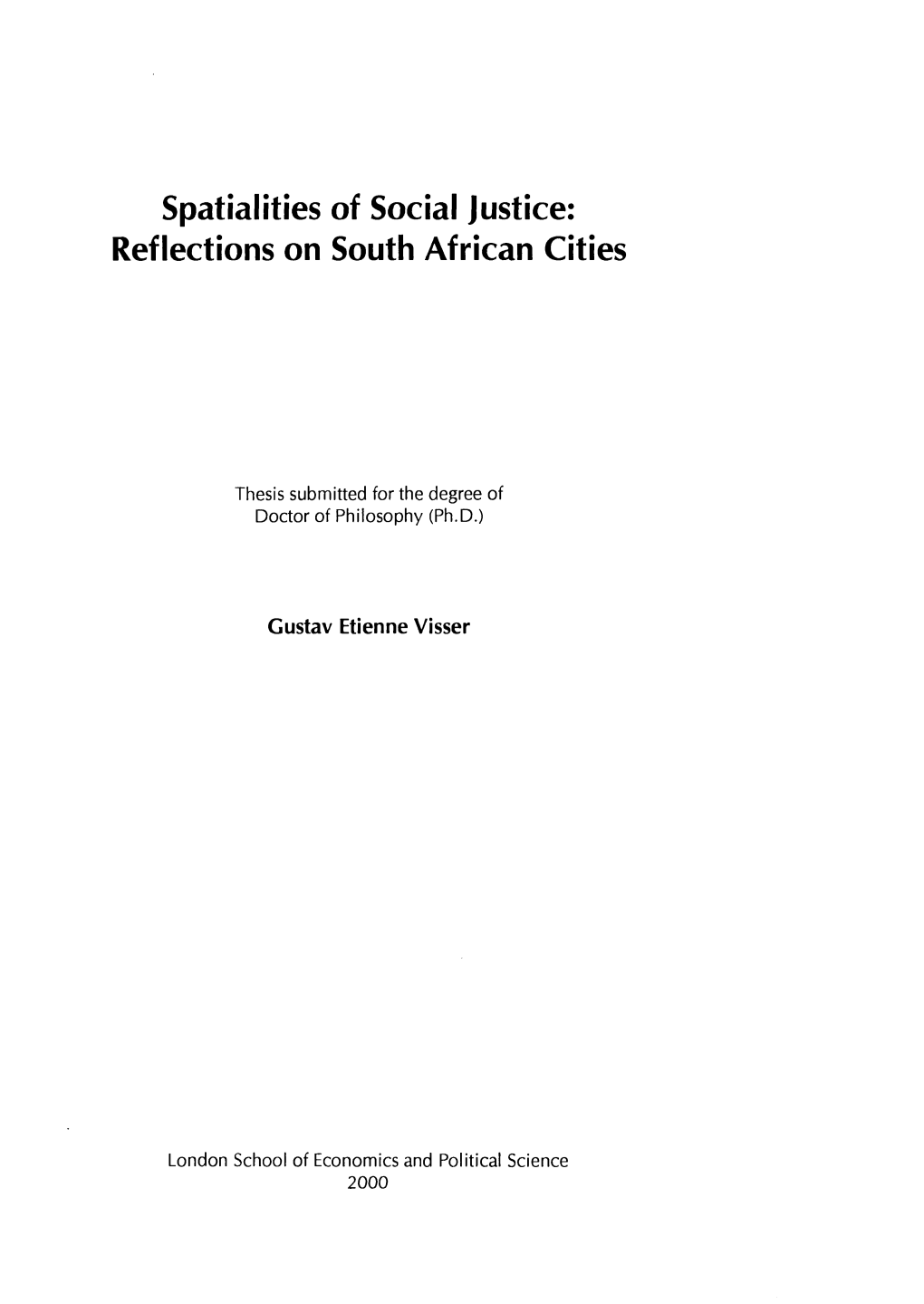 Spatialities of Social Justice: Reflections on South African Cities