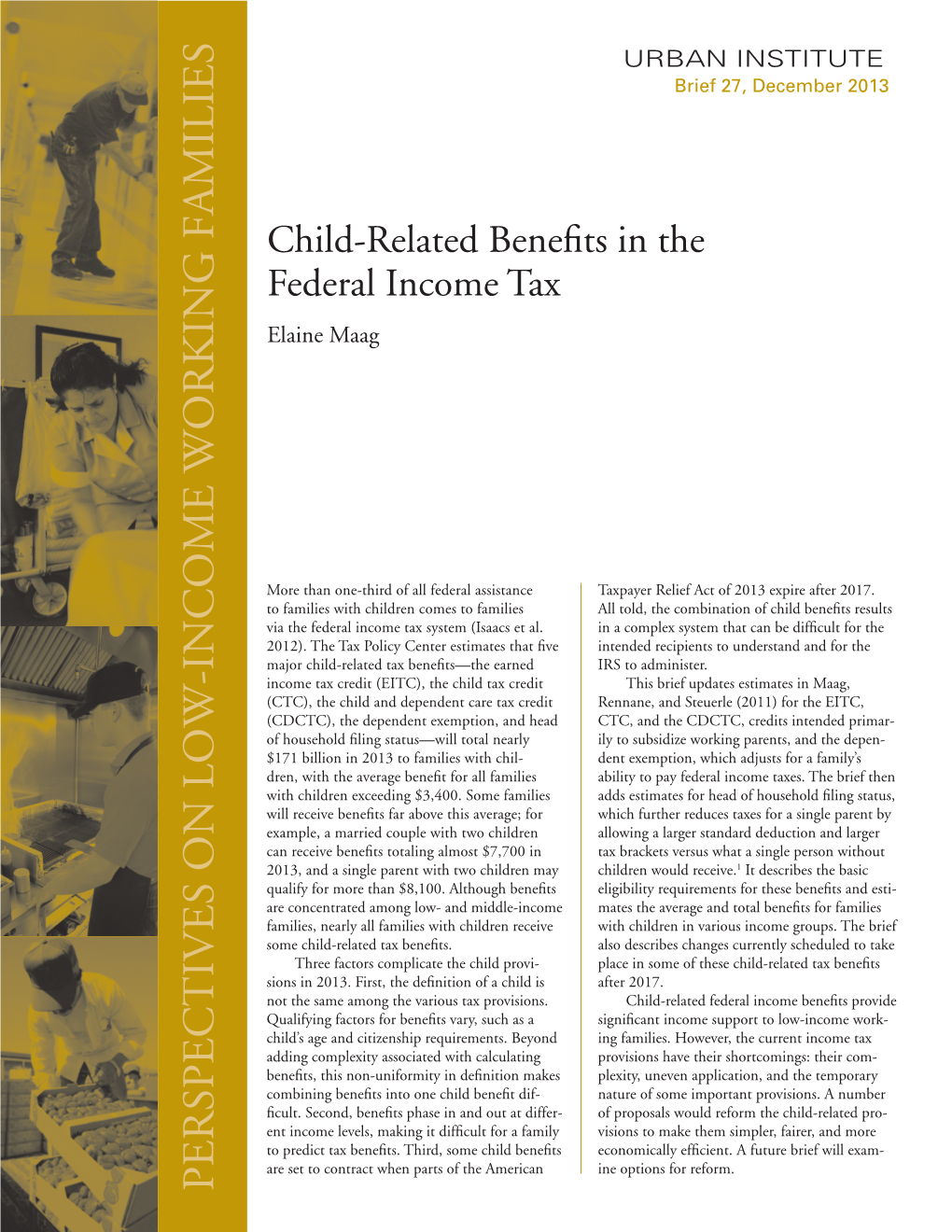 Child-Related Benefits in the Federal Income Tax Elaine Maag Orking Fami W