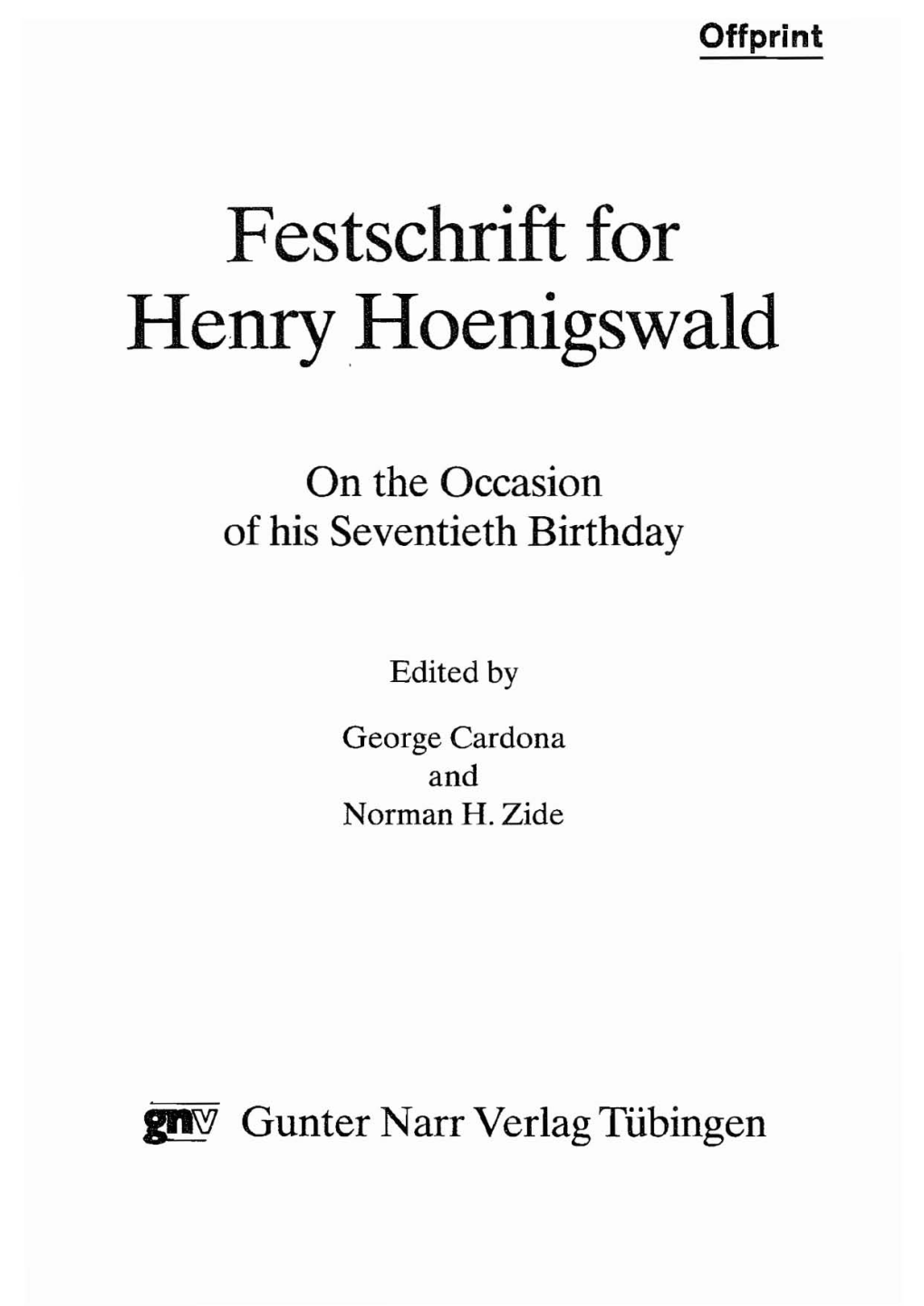 Festschrift for Henryhoenigswald