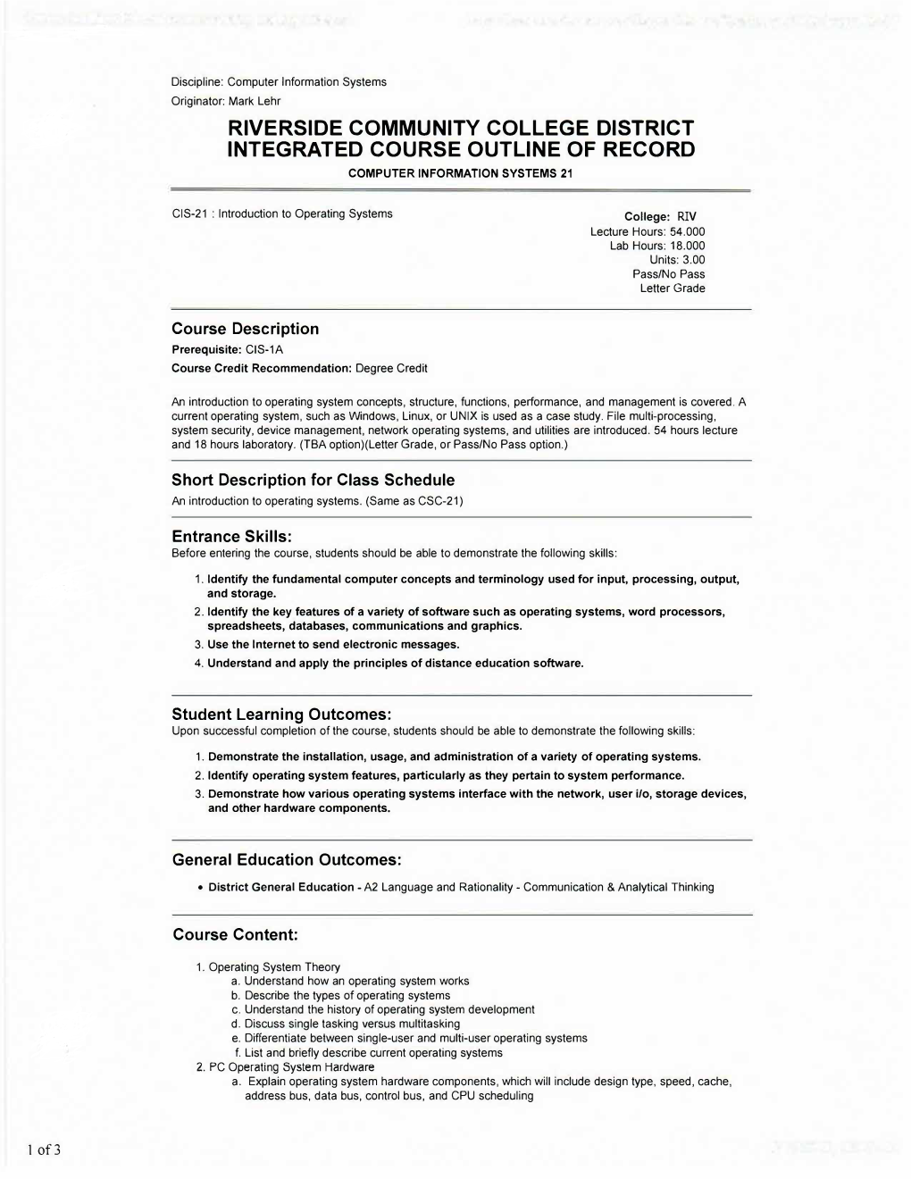 Riverside Community College District Integrated Course Outline of Record Computer Information Systems 21