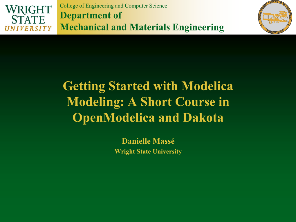 Getting Started with Modelica Modeling: a Short Course in Openmodelica and Dakota