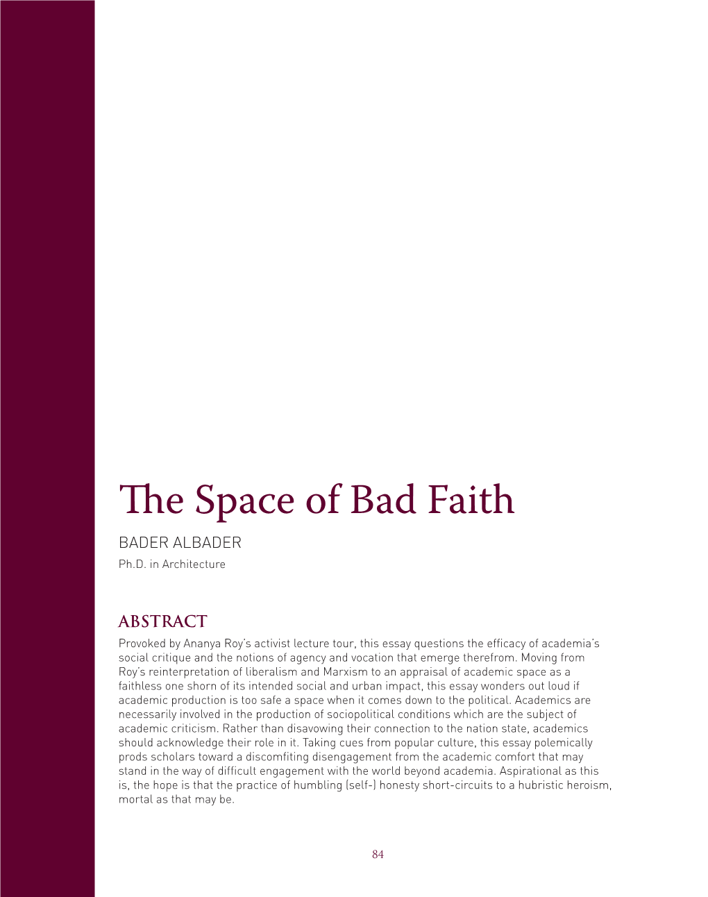 The Space of Bad Faith BADER ALBADER Ph.D