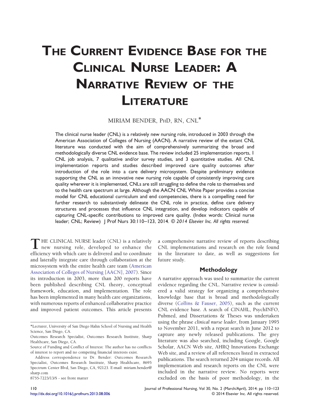 The Current Evidence Base for the Clinical Nurse Leader:A Narrative Review of the Literature ⁎ Miriam Bender, Phd, Rn, Cnl