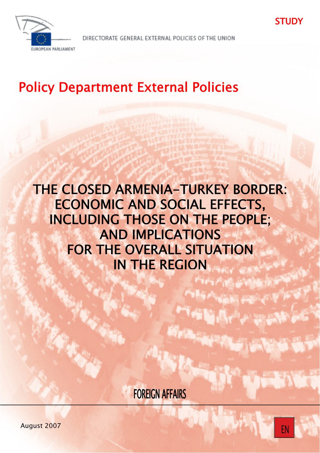 Policy Department External Policies the CLOSED ARMENIA-TURKEY