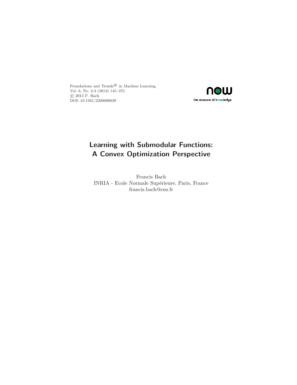 Learning with Submodular Functions: a Convex Optimization Perspective