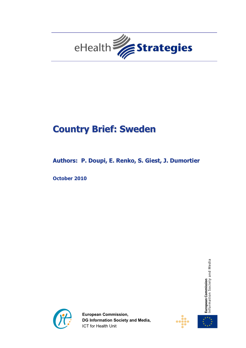 Country Brief Sweden. Ehealth Strategies Report October 2010