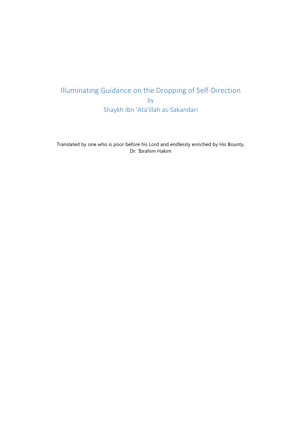 Illuminating Guidance on the Dropping of Self-Direction by Shaykh Ibn 'Ata'illah As-Sakandari