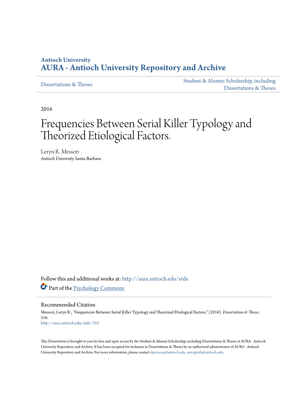 Frequencies Between Serial Killer Typology and Theorized Etiological Factors. Leryn R