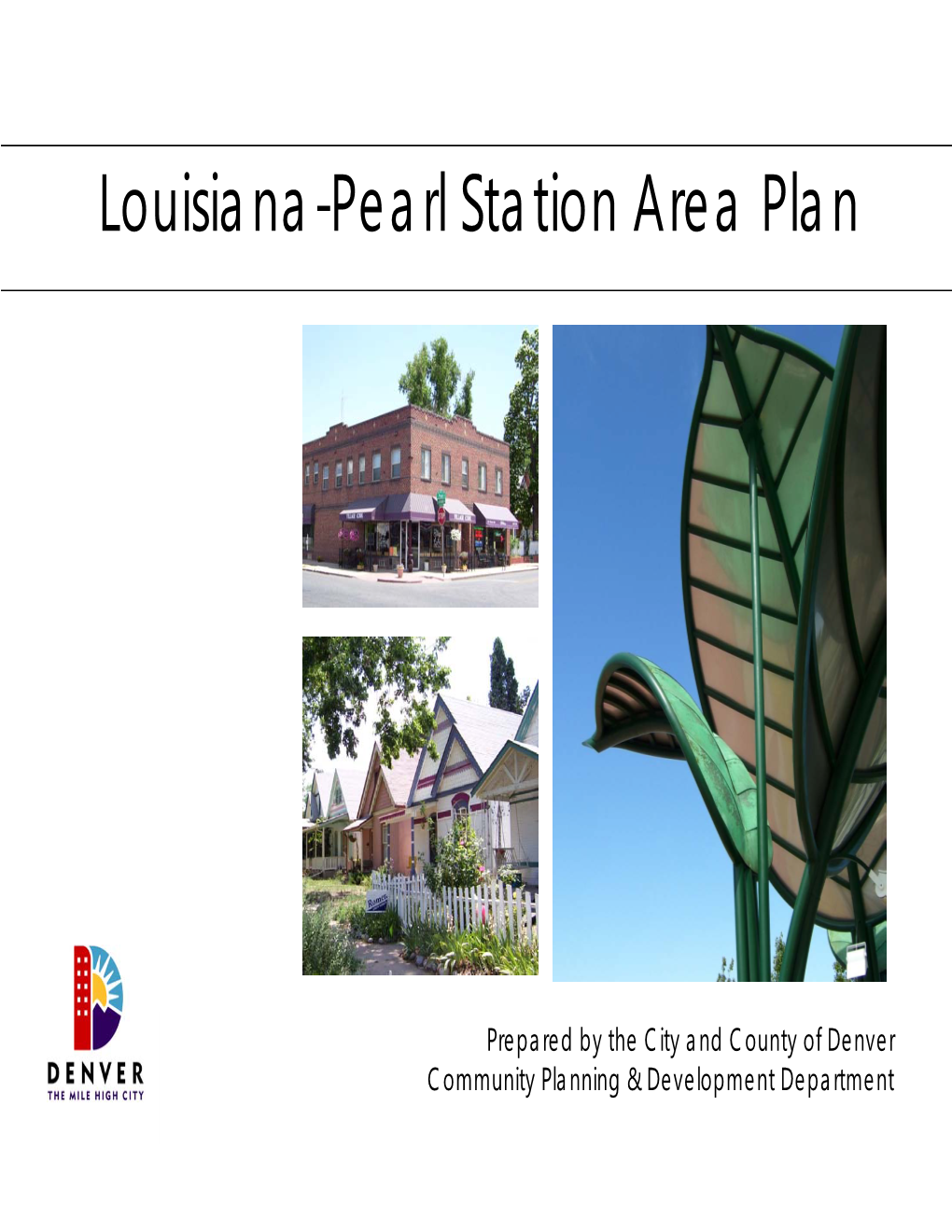 Louisiana-Pearl Station Area Plan