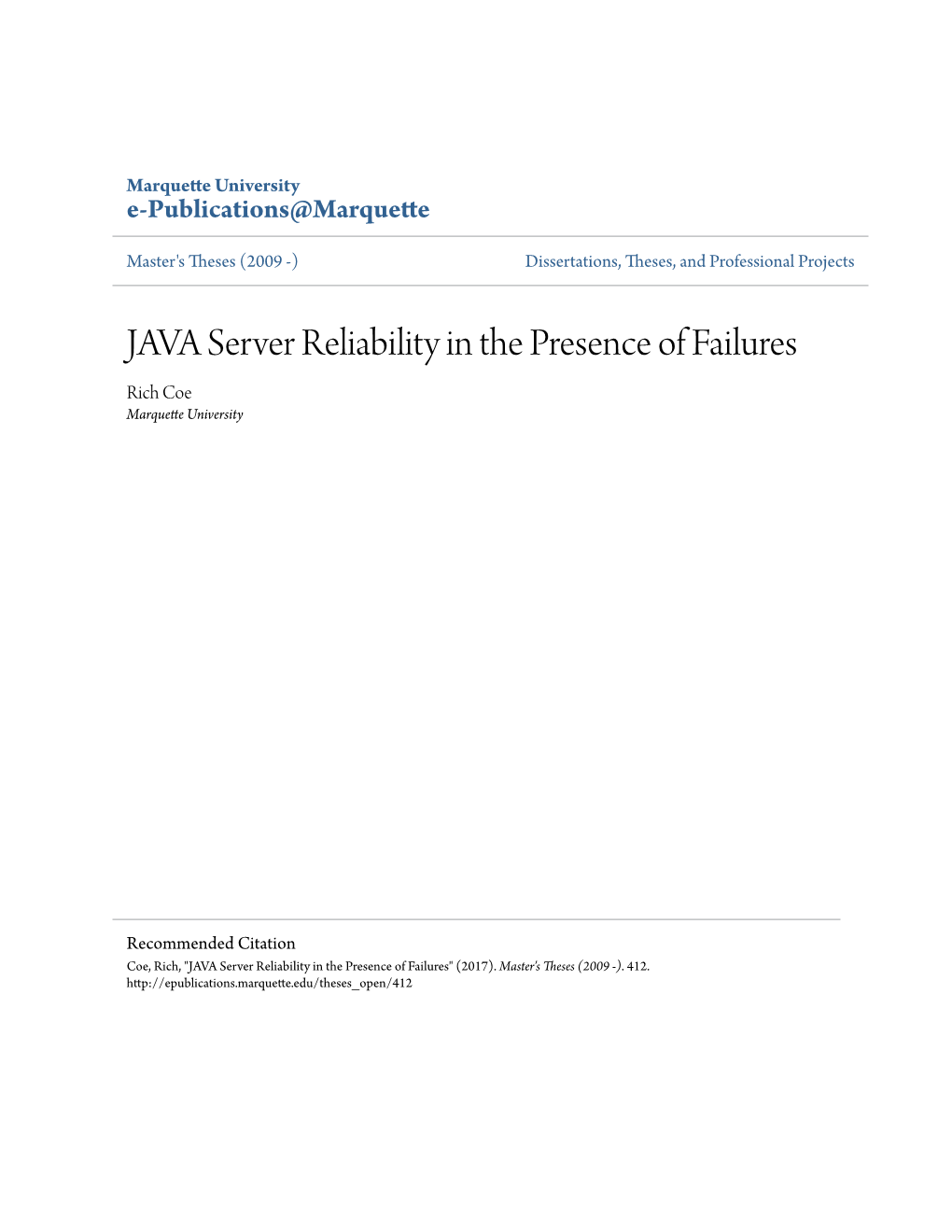 JAVA Server Reliability in the Presence of Failures Rich Coe Marquette University