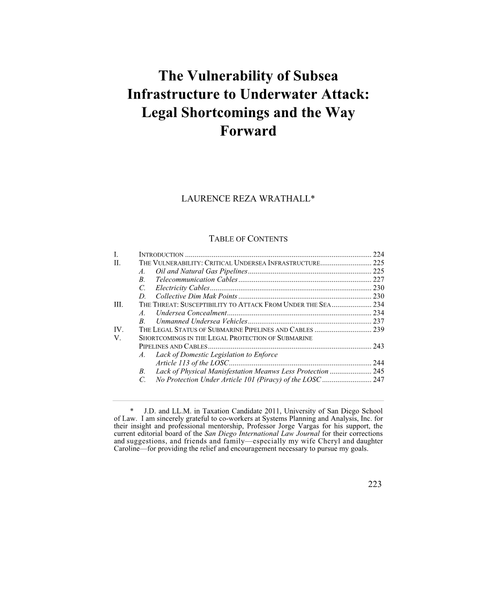 The Vulnerability of Subsea Infrastructure to Underwater Attack: Legal Shortcomings and the Way Forward