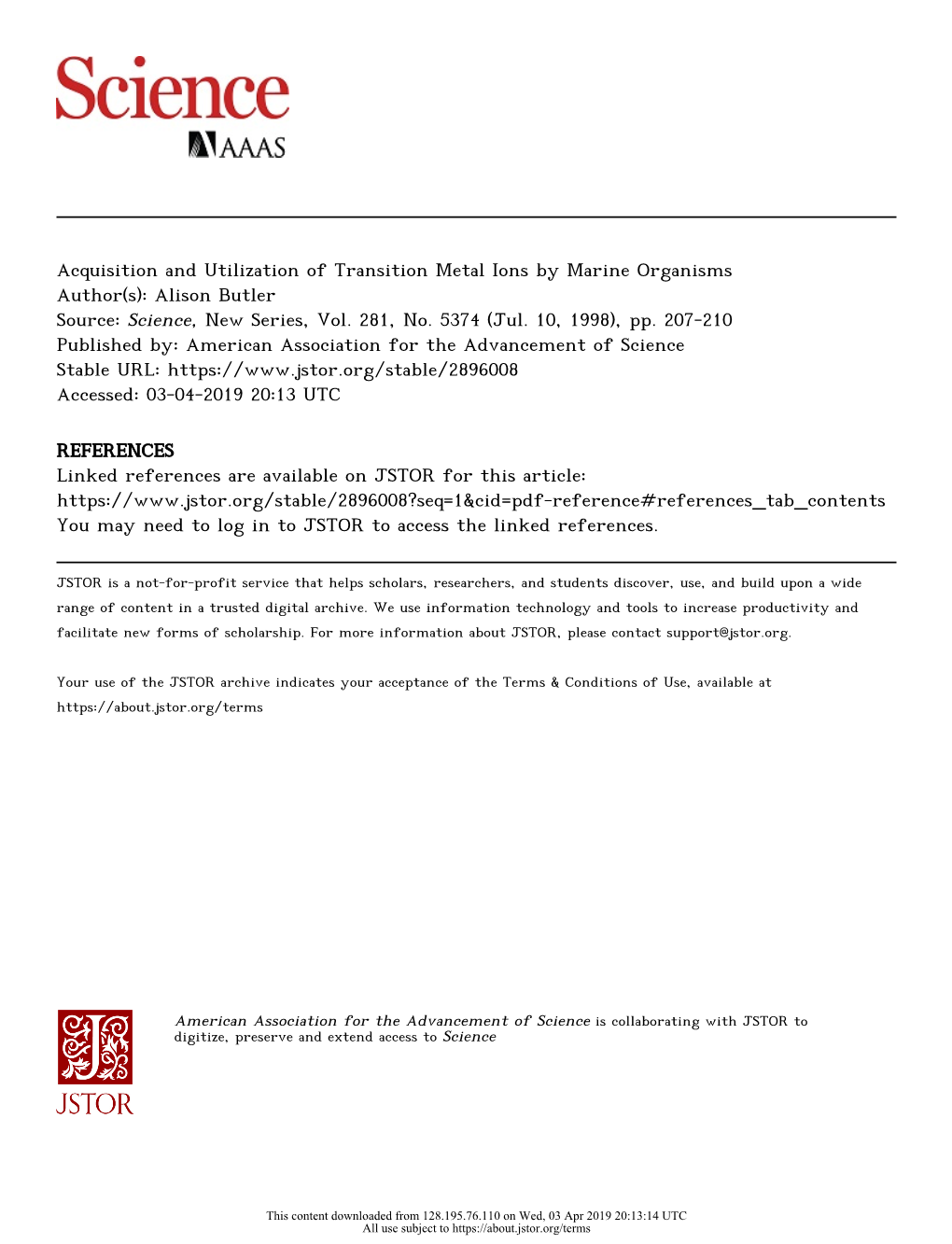 Acquisition and Utilization of Transition Metal Ions by Marine Organisms Author(S): Alison Butler Source: Science, New Series, Vol