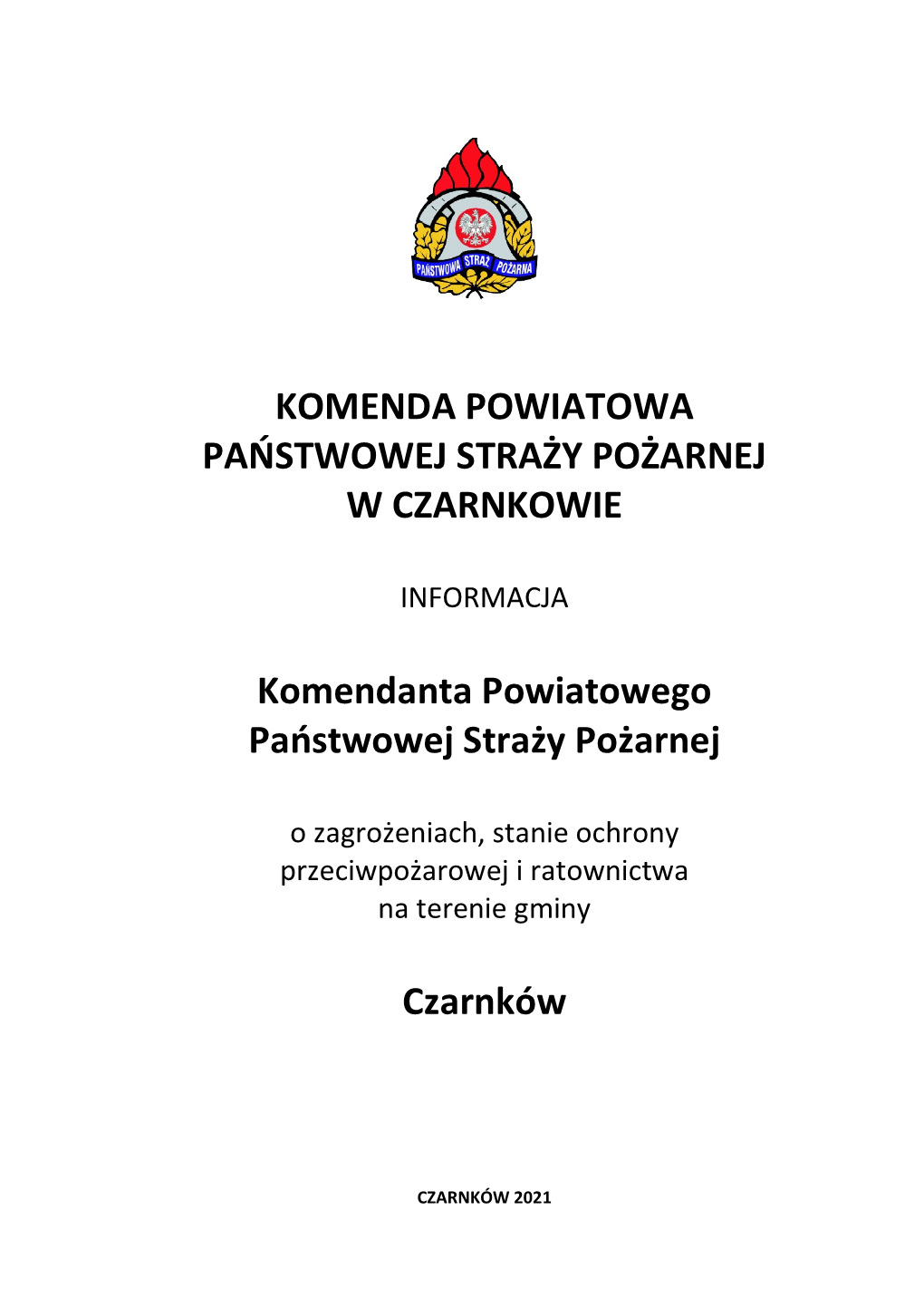 Komenda Powiatowa Państwowej Straży Pożarnej W Czarnkowie