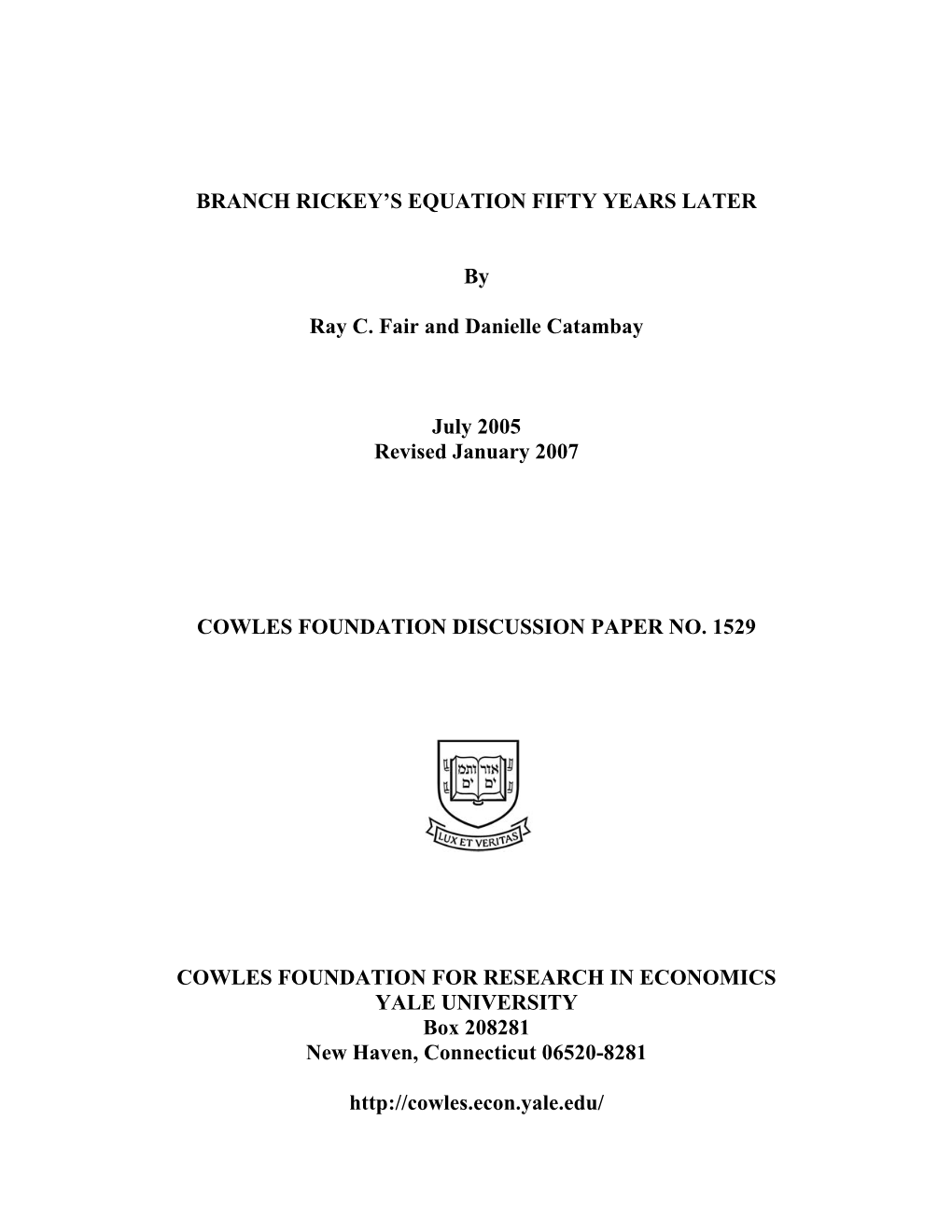 Branch Rickey's Equation Fifty Years Later