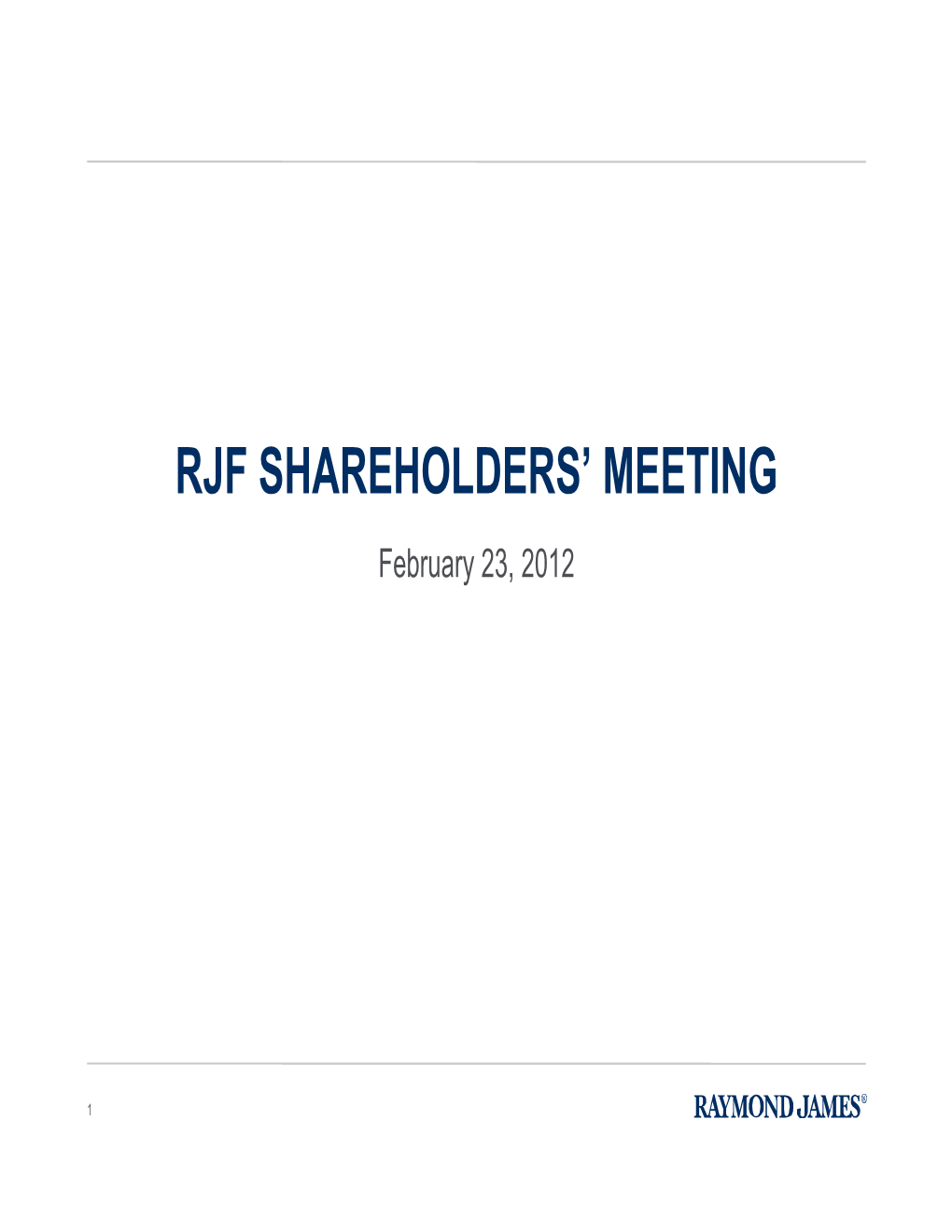 Rjf Shareholders' Meeting