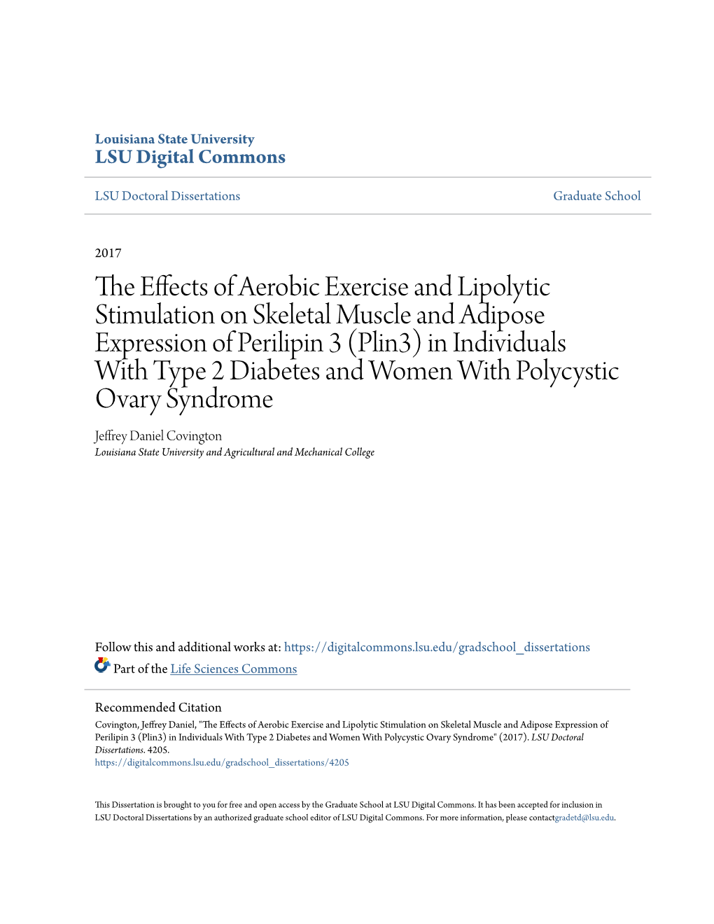 The Effects of Aerobic Exercise and Lipolytic Stimulation on Skeletal Muscle and Adipose Expression of Perilipin 3