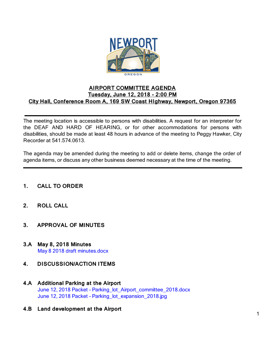 AIRPORT COMMITTEE AGENDA Tuesday, June 12, 2018 - 2:00 PM City Hall, Conference Room A, 169 SW Coast Highway, Newport, Oregon 97365