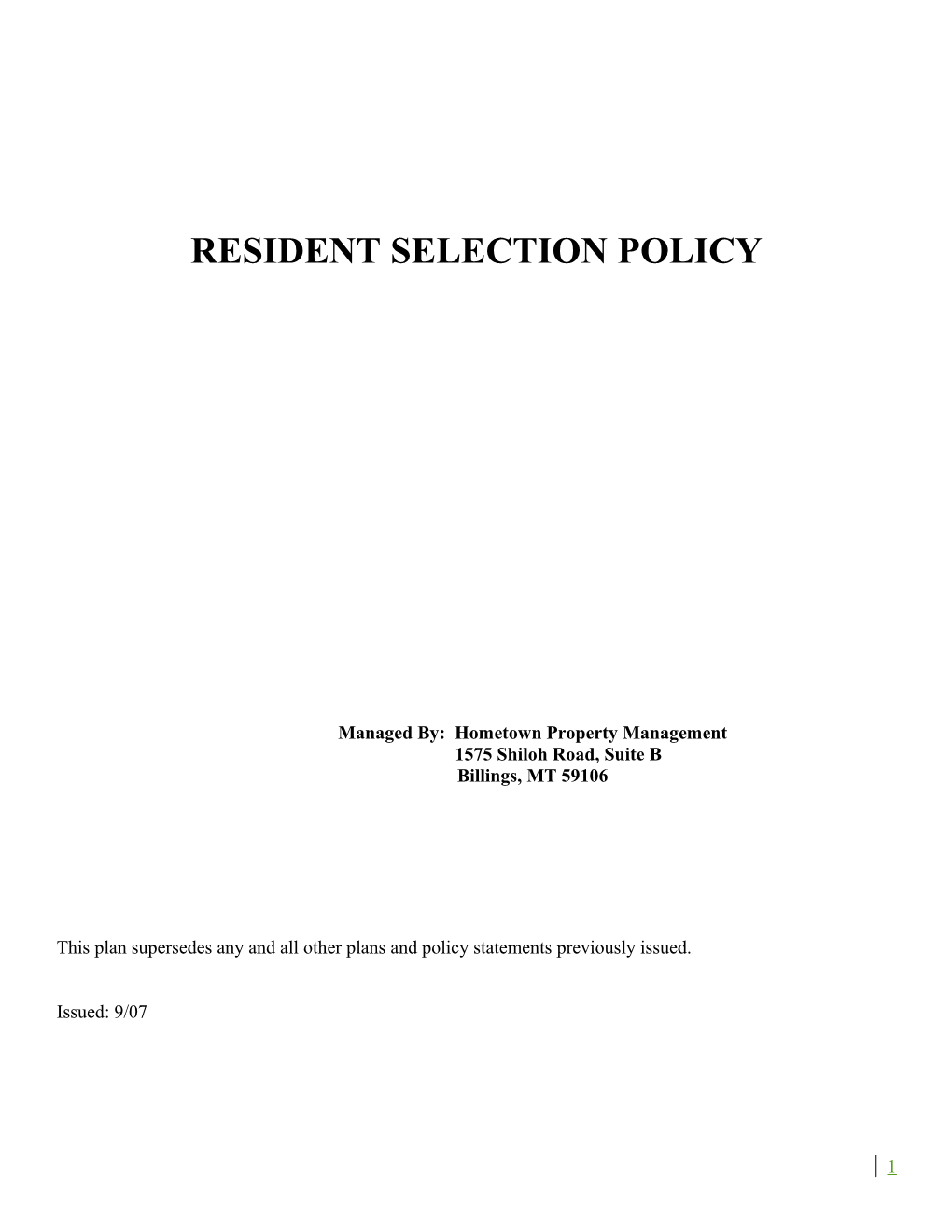 Resident Selection Policy