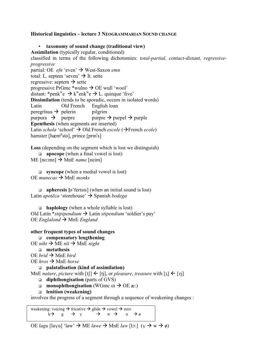 Historical Linguistics – Lecture 3 NEOGRAMMARIAN SOUND CHANGE