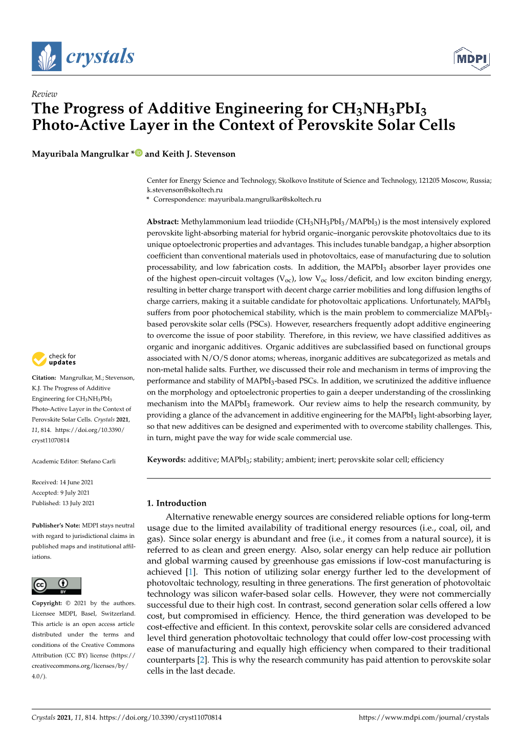 The Progress of Additive Engineering for Ch3nh3pbi3 Photo-Active Layer in the Context of Perovskite Solar Cells