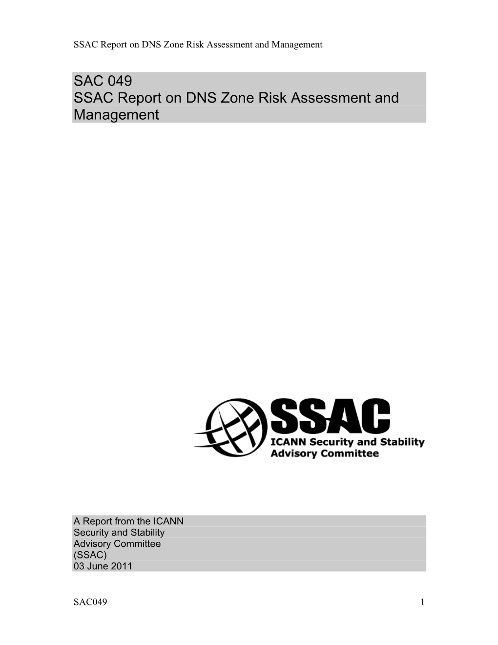 SAC 049 SSAC Report on DNS Zone Risk Assessment and Management