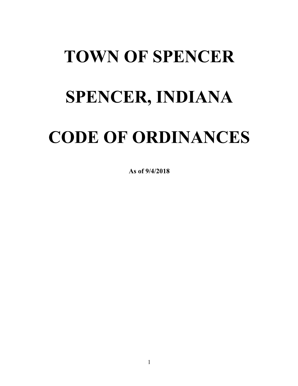 Town of Spencer Spencer, Indiana Code of Ordinances