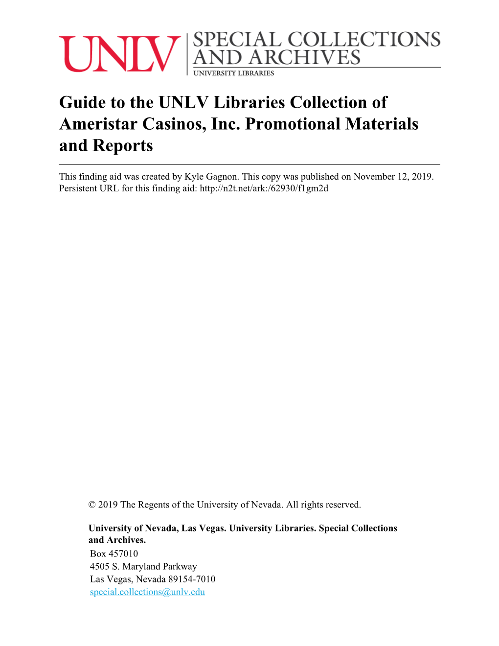 Guide to the UNLV Libraries Collection of Ameristar Casinos, Inc