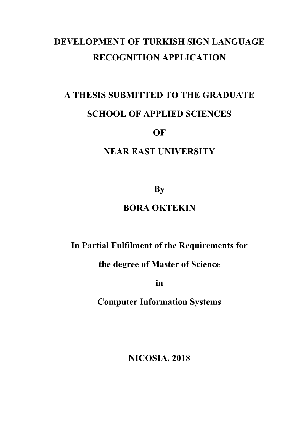 Development of Turkish Sign Language Recognition Application