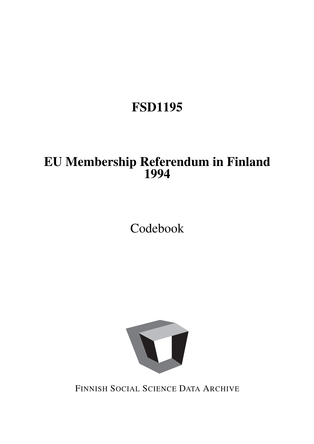 FSD1195 EU Membership Referendum in Finland 1994