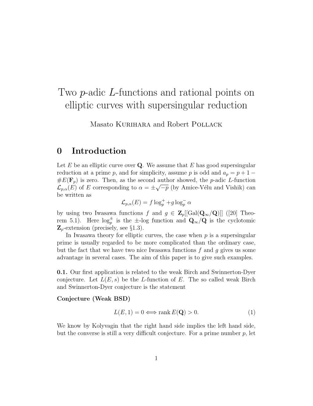 Two P-Adic L-Functions and Rational Points on Elliptic Curves with Supersingular Reduction