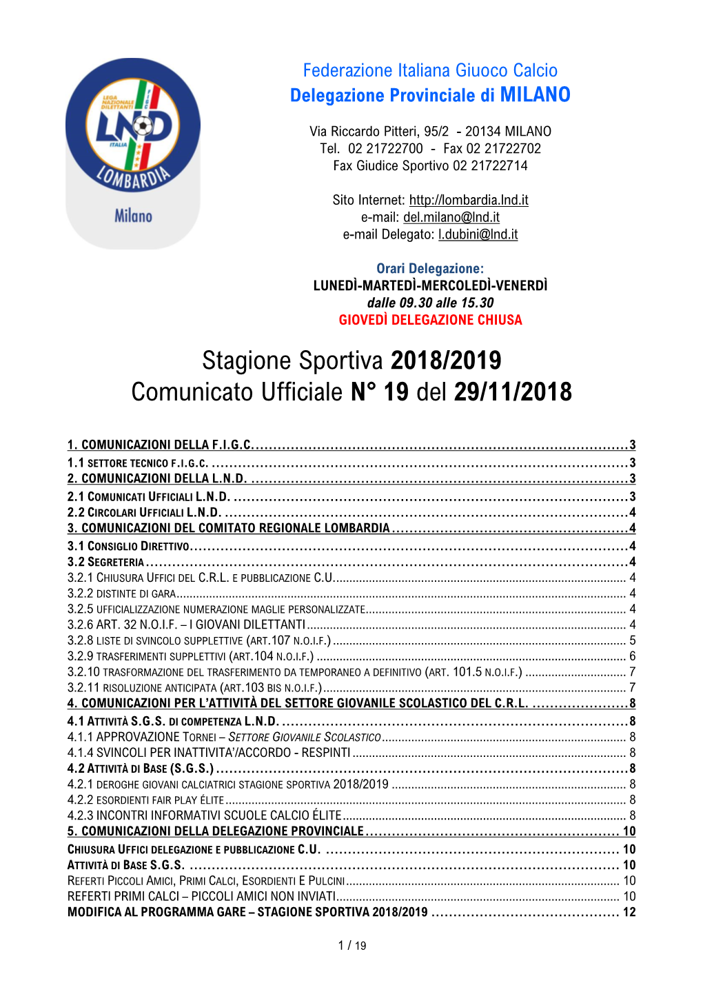 Stagione Sportiva 2018/2019 Comunicato Ufficiale N° 19 Del 29/11/2018