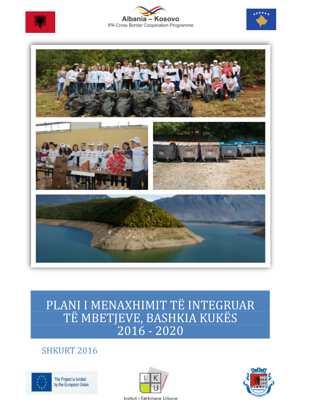 Plani I Menaxhimit Te Integruar Te Mbetjeve, Bashkia Kuke S 2016 - 2020 Shkurt 2016