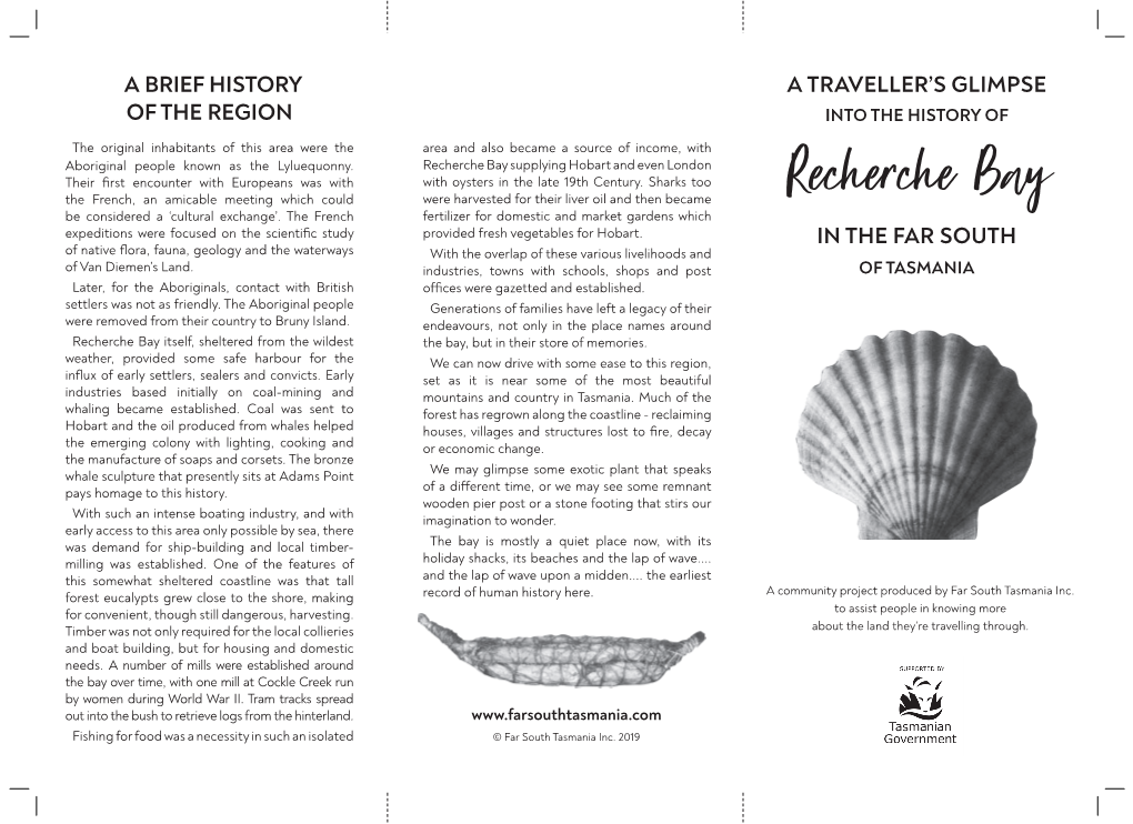 Recherche Bay Supplying Hobart and Even London Their First Encounter with Europeans Was with with Oysters in the Late 19Th Century