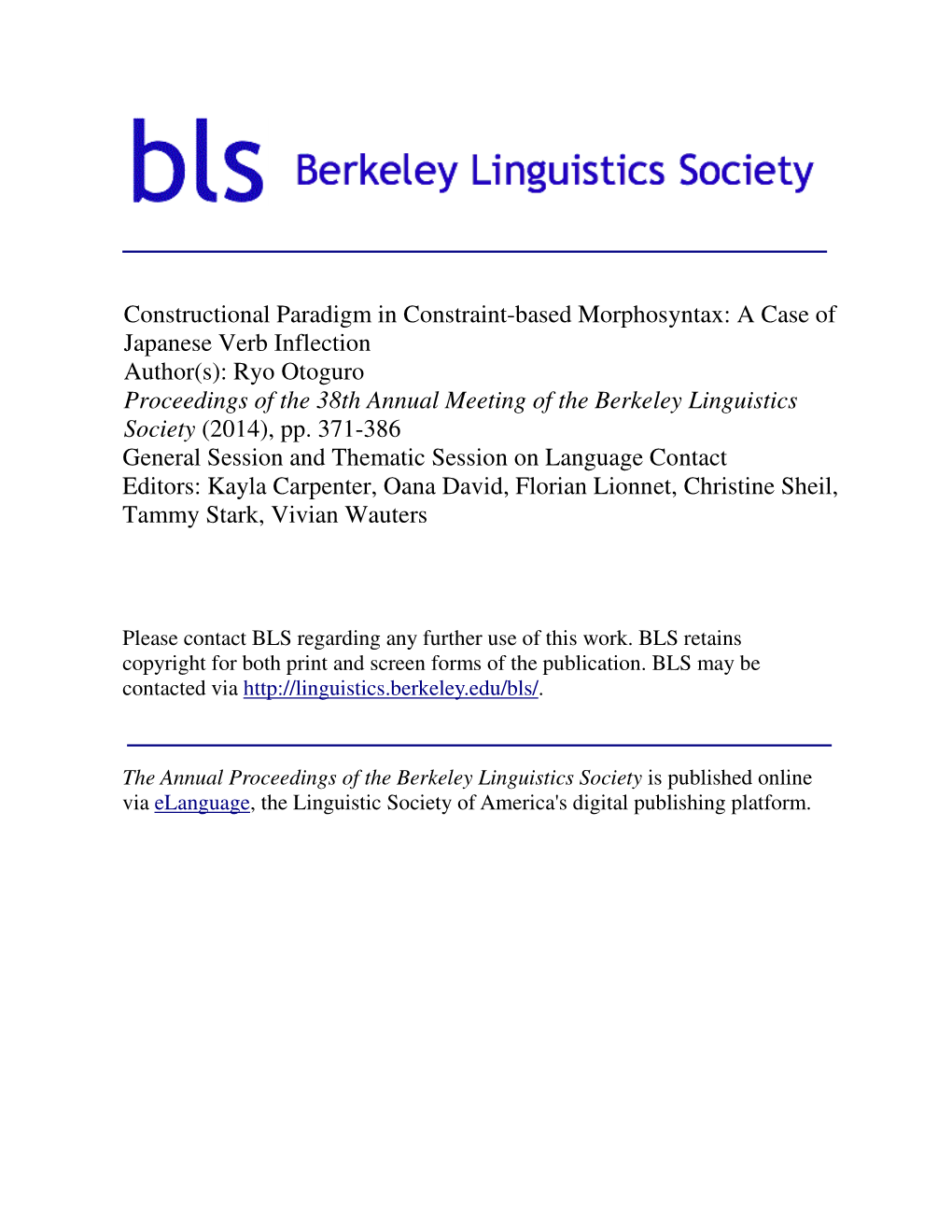 A Case of Japanese Verb Inflection Author(S): Ryo Otoguro Proceedings of the 38Th Annual Meeting of the Berkeley Linguistics Society (2014), Pp