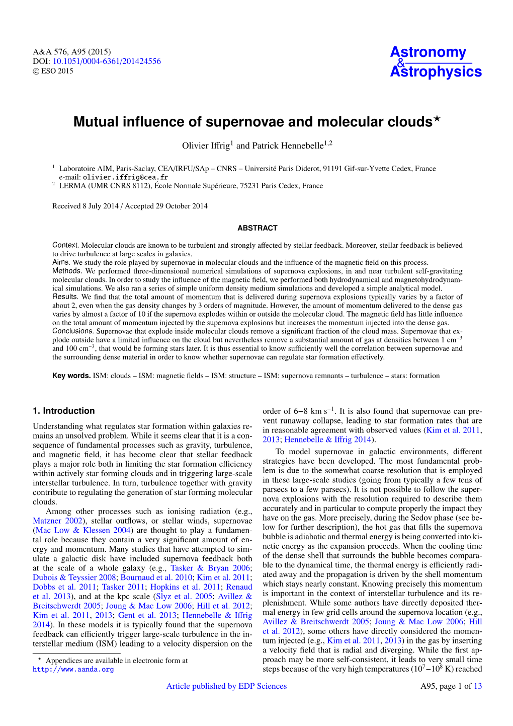 Mutual Influence of Supernovae and Molecular Clouds⋆