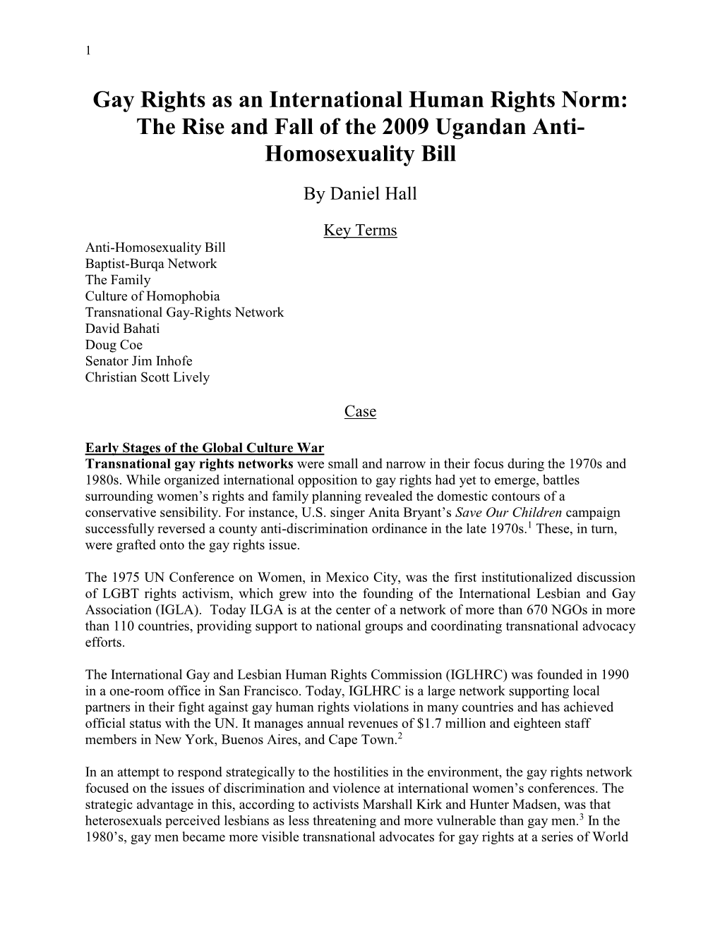 Gay Rights As an International Human Rights Norm: the Rise and Fall of the 2009 Ugandan Anti- Homosexuality Bill