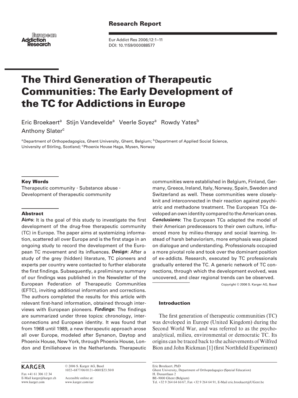 The Third Generation of Therapeutic Communities: the Early Development of the TC for Addictions in Europe