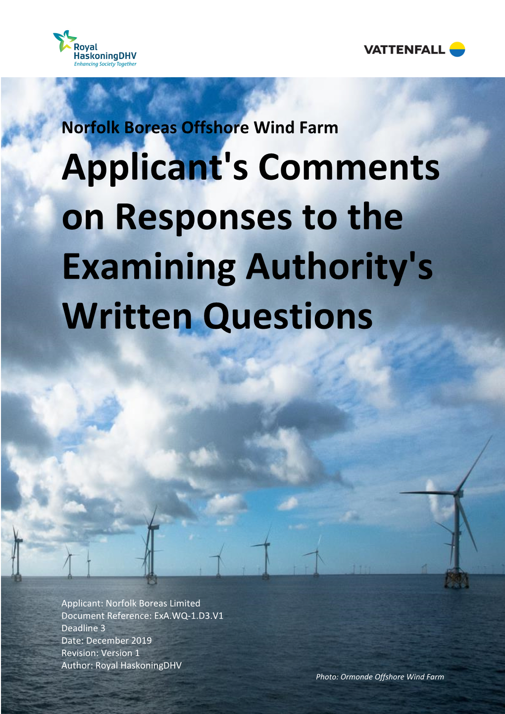 Applicant's Comments on Responses to the Examining Authority's Written