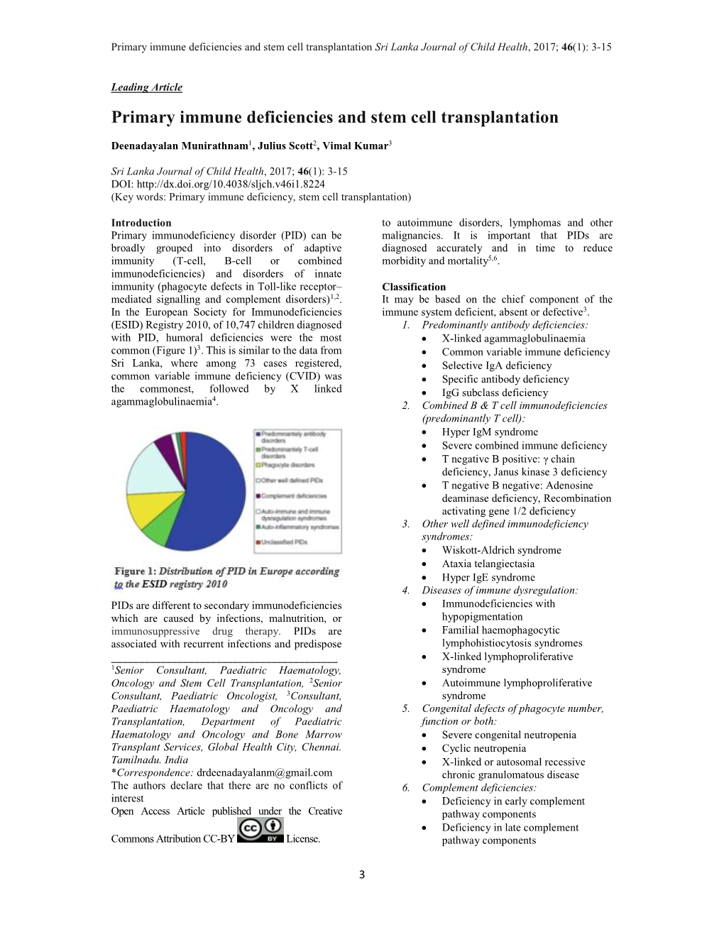 Primary Immune Deficiencies and Stem Cell Transplantation Sri Lanka Journal of Child Health , 2017; 46 (1): 3-15