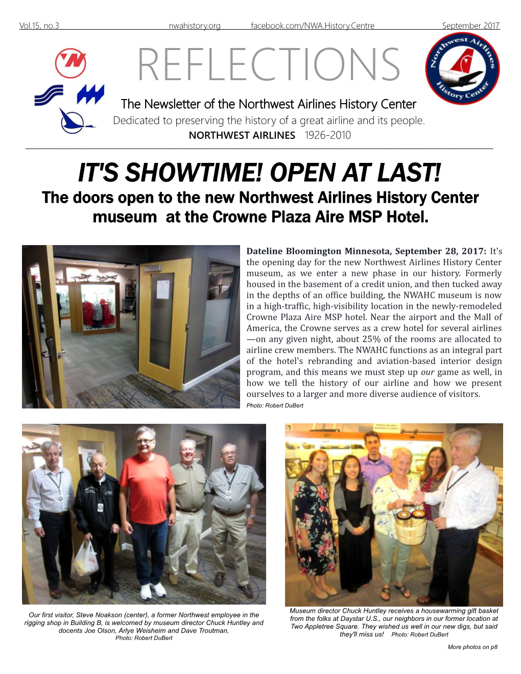 September 2017 REFLECTIONS the Newsletter of the Northwest Airlines History Center Dedicated to Preserving the History of a Great Airline and Its People